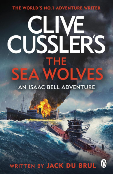 Clive Cussler´s The Sea Wolves Clive Cussler´s The Sea Wolves