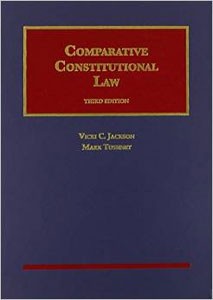 Comparative Constitutional Law, 3d