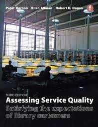 Assessing Service Quality Satisfying the expectations of library customers
