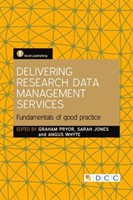 Delivering Research Data Management Services Fundamentals of Good Practice