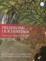 Preserving Our Heritage Perspectives from Antiquity to the Digital Age