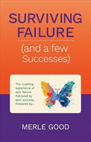 Surviving Failure (and a few Successes)
