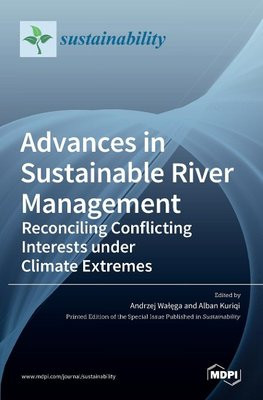Advances in Sustainable River Management