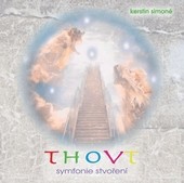 Thovt - Symfonie stvoření (CD)