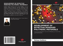 DEVELOPMENT OF EFFECTIVE MODIFIED POLYMERIC MATERIALS