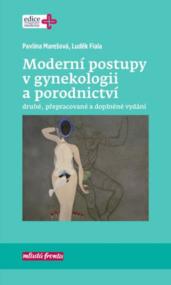 Moderní postupy v gynekologii a porodnictví - 2. vydání