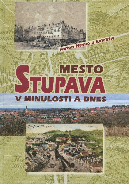 Mesto Stupava v minulosti a dnes
