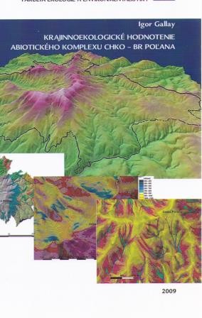 Krajinnoekologické hodnotenie abiotického komplexu CHKO - BR Poľana
