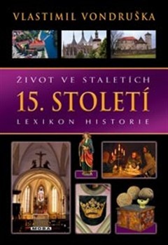 Život ve staletích – 15. století