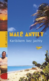 Malé Antily. Karibikem bez jachty