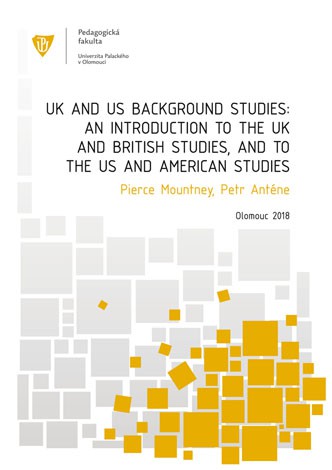 UK and US Background Studies: An Introduction to the UK and British Studies, and to the US and American Studies
