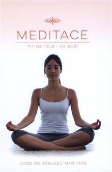Meditace - Fit na těle i na duši