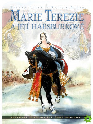 Marie Terezie a její Habsburkové