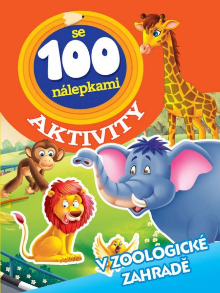 Aktivity se 100 nálepkami - V zoologické zahradě
