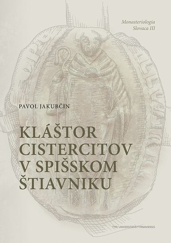 Kláštor Cistercitov v Spišskom Štiavniku