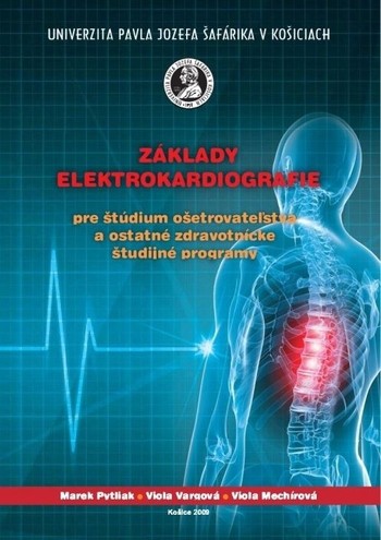Základy elektrokardiografie pre štúdium ošetrovateľstva a ostatné zdravotnícke študijné programy