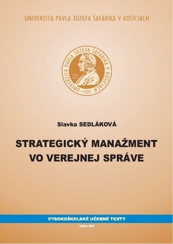 Strategický manažment vo verejnej správe Strategický manažment vo verejnej správe