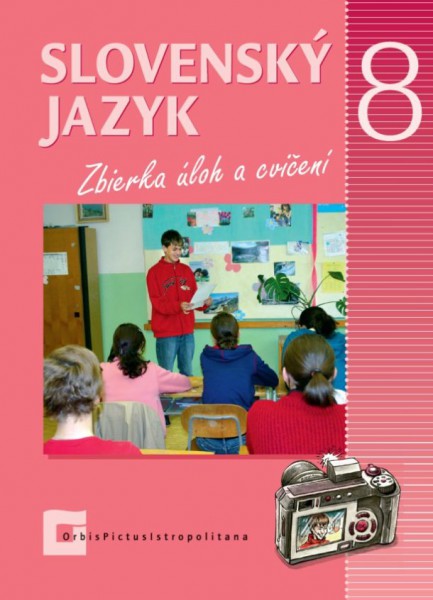 Slovenský jazyk pre 8. ročník ZŠ - Zbierka úloh