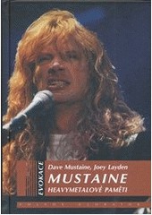Mustaine – heavymetalové paměti