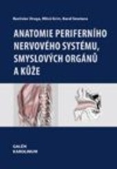 Anatomie periferního nervového systému, smyslových orgánů a kůže