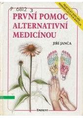První pomoc alternativní medicínou - Herbář doplněk