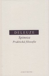 Spinoza - Praktická filosofie