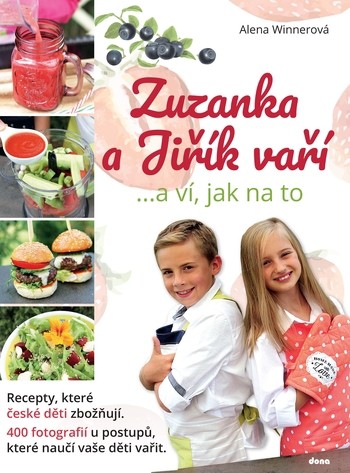 Zuzanka a Jiřík vaří …a ví, jak na to