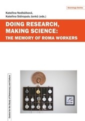 Doing Research, Making Science: The Memory of Roma Workers