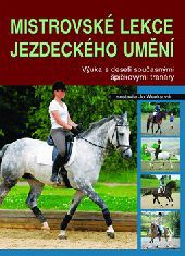 Mistrovské lekce jezdeckého umění Mistrovské lekce jezdeckého umění