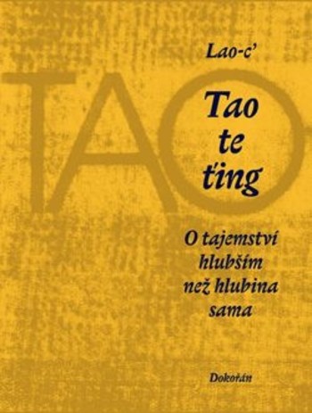 Tao te ťing - O tajemství hlubším než hlubina, 5. vydání