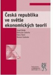 Česká republika ve světle ekonomických teorií