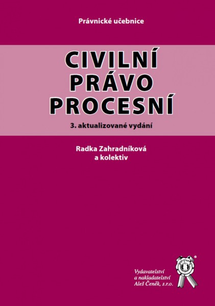 Civilní právo procesní (3. aktualizované vydání)