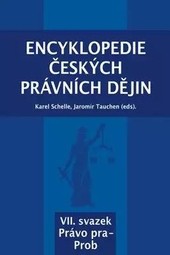 Encyklopedie českých právních dějin VII.