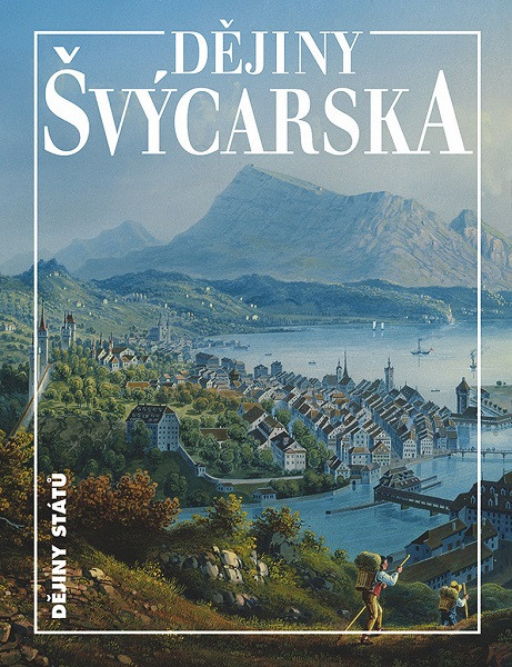 Dějiny Švýcarska Dějiny Švýcarska