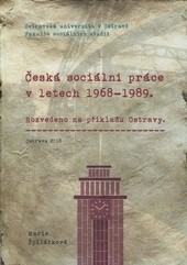 Česká sociální práce v letech 1968-1989