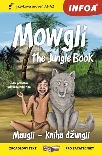 Zrcadlová četba - Mowgli - The Junge Book (Mauglí - Kniha džunglí)