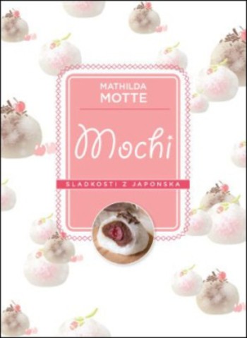 Mochi - Sladkosti z Japonska