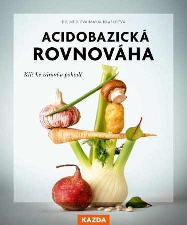 Acidobazická rovnováha Acidobazická rovnováha