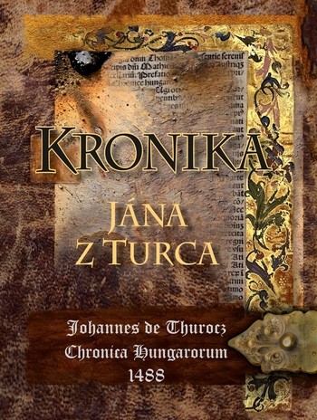 Kronika Jána z Turca, 2. vydanie