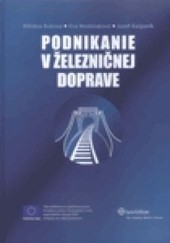 Podnikanie v železničnej doprave Podnikanie v železničnej doprave