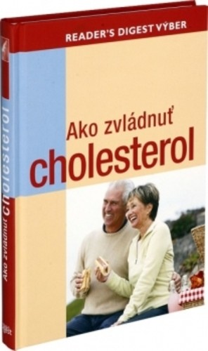 Ako zvládnuť cholesterol