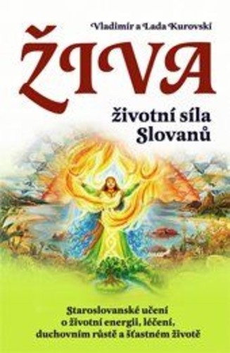 Živa - životní síla Slovanů (CZ)