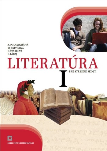 Literatúra 1 - Učebnica pre stredné školy