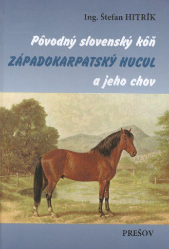 Pôvodný slovenský kôň západokarpatský hucul a jeho chov