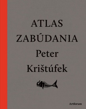 Atlas zabúdania (nové doplnené vydanie)