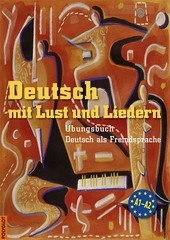 Deutsch mit Lust und Liedern + CD