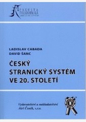 Český stranický systém ve 20. století