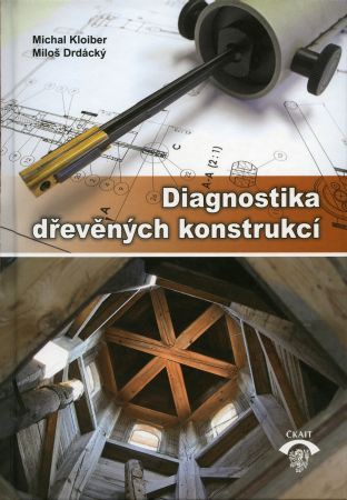Diagnostika dřevěných konstrukcí