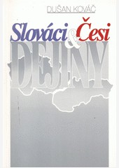 SLOVÁCI-ČESI-DEJINY