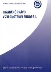 Finančné právo v zjednotenej Európe I.